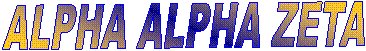 ALPHA ALPHA ZETA
